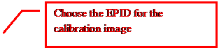 Line Callout 3: Choose the EPID for the calibration image